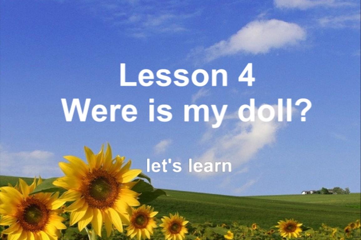 Lesson4 Where is my doll？